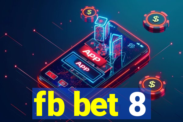 fb bet 8